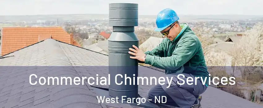  Commercial Chimney Services West Fargo - ND