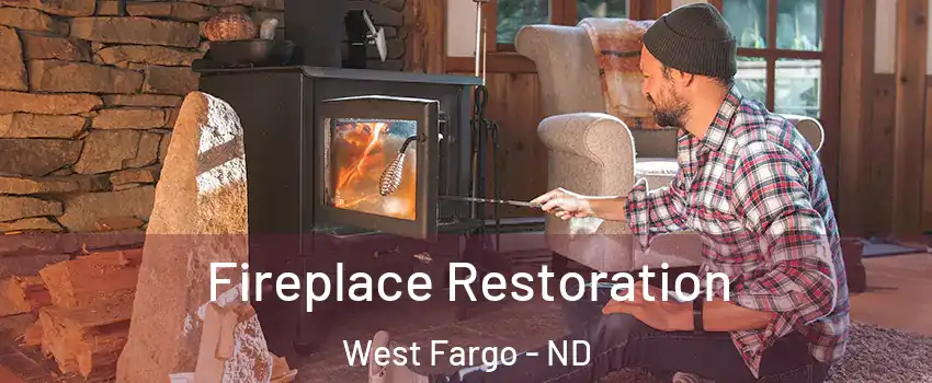  Fireplace Restoration West Fargo - ND