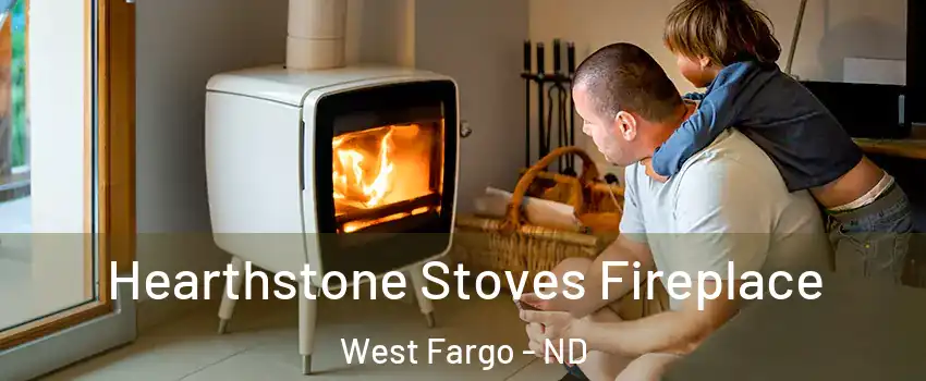  Hearthstone Stoves Fireplace West Fargo - ND