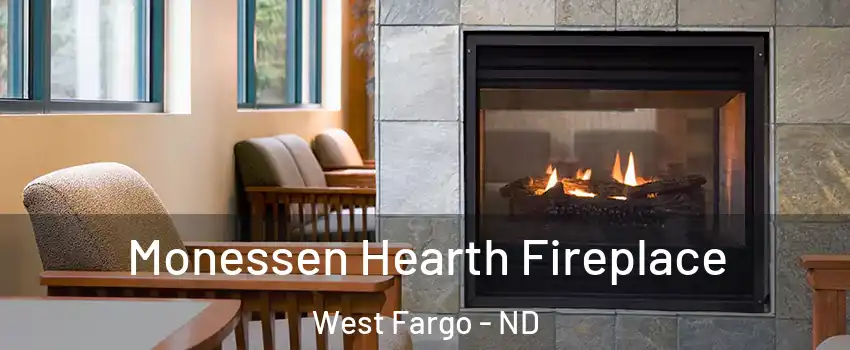  Monessen Hearth Fireplace West Fargo - ND